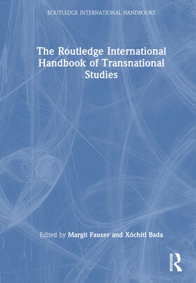Fauser / Bada |  The Routledge International Handbook of Transnational Studies | Buch |  Sack Fachmedien