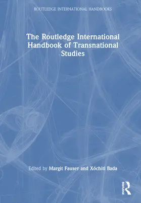 Fauser / Bada |  The Routledge International Handbook of Transnational Studies | Buch |  Sack Fachmedien