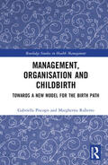 Piscopo / Ruberto |  Management, Organization, and Childbirth | Buch |  Sack Fachmedien