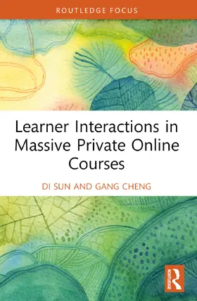 Sun / Cheng |  Learner Interactions in Massive Private Online Courses | Buch |  Sack Fachmedien