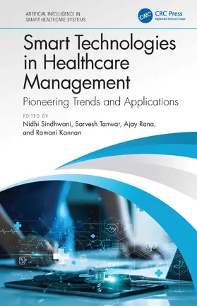 Sindhwani / Tanwar / Rana |  Smart Technologies in Healthcare Management | Buch |  Sack Fachmedien