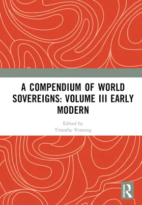 Venning | A Compendium of World Sovereigns | Buch | 978-1-032-36200-7 | www.sack.de