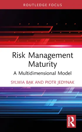 B¿k / Bak / Jedynak |  Risk Management Maturity | Buch |  Sack Fachmedien