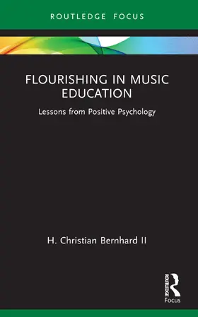 Bernhard / Bernhard II |  Flourishing in Music Education | Buch |  Sack Fachmedien