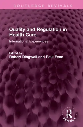 Dingwall / Fenn | Quality and Regulation in Health Care | Buch | 978-1-032-36310-3 | www.sack.de