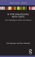 Vilenchik / Neuman / Danesi |  Using AI for Dialoguing with Texts | Buch |  Sack Fachmedien