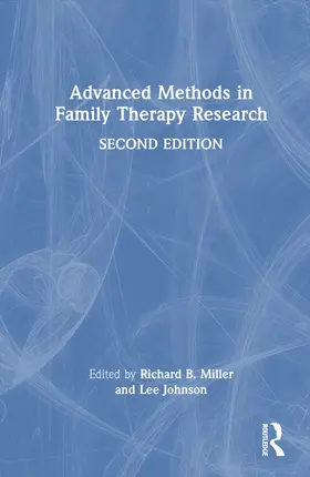 Johnson / Miller |  Advanced Methods in Family Therapy Research | Buch |  Sack Fachmedien