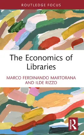 Martorana / Rizzo |  The Economics of Libraries | Buch |  Sack Fachmedien