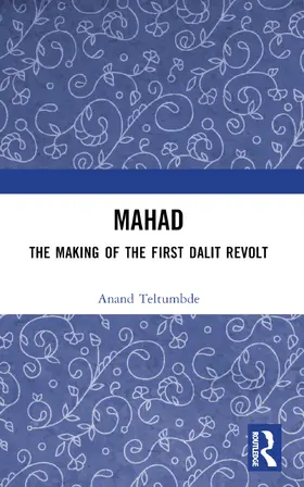 Teltumbde | MAHAD | Buch | 978-1-032-36492-6 | www.sack.de