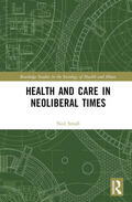 SMALL |  Health and Care in Neoliberal Times | Buch |  Sack Fachmedien