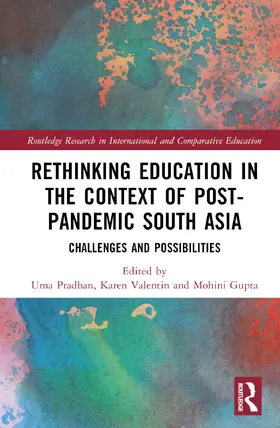 Pradhan / Valentin / Gupta |  Rethinking Education in the Context of Post-Pandemic South Asia | Buch |  Sack Fachmedien