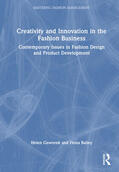 Bailey / Goworek |  Creativity and Innovation in the Fashion Business | Buch |  Sack Fachmedien