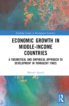 Agosin |  Economic Growth in Middle-Income Countries | Buch |  Sack Fachmedien