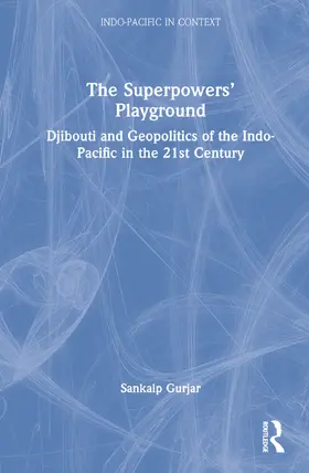 Gurjar |  The Superpowers’ Playground | Buch |  Sack Fachmedien