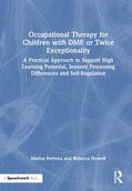 Ferreira / Howell |  Occupational Therapy for Children with DME or Twice Exceptionality | Buch |  Sack Fachmedien