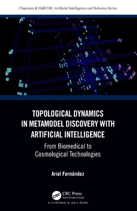 Fernández |  Topological Dynamics in Metamodel Discovery with Artificial Intelligence | Buch |  Sack Fachmedien