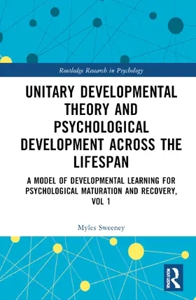 Sweeney |  Unitary Developmental Theory and Psychological Development Across the Lifespan, Volume 1 | Buch |  Sack Fachmedien