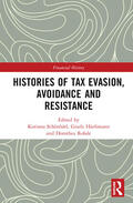 Schönhärl / Hürlimann / Rohde |  Histories of Tax Evasion, Avoidance and Resistance | Buch |  Sack Fachmedien