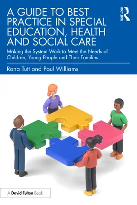 Tutt / Williams |  A Guide to Best Practice in Special Education, Health and Social Care | Buch |  Sack Fachmedien
