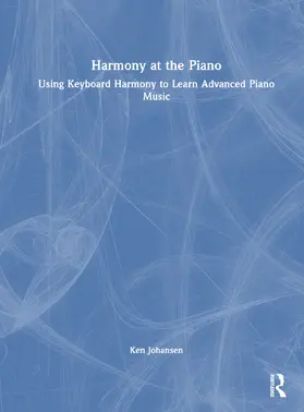 Johansen | Harmony at the Piano | Buch | 978-1-032-36691-3 | www.sack.de