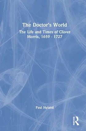 Hyland | The Doctor's World | Buch | 978-1-032-36764-4 | www.sack.de