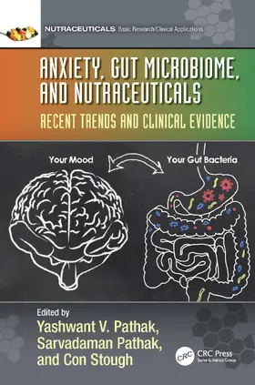 Stough / Pathak | Anxiety, Gut Microbiome, and Nutraceuticals | Buch | 978-1-032-36795-8 | www.sack.de