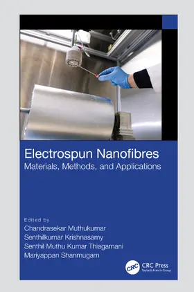 Muthukumar / Krishnasamy / Muthu Kumar Thiagamani |  Electrospun Nanofibres | Buch |  Sack Fachmedien