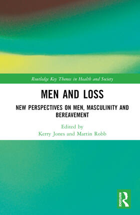 Jones / Robb |  Men and Loss | Buch |  Sack Fachmedien