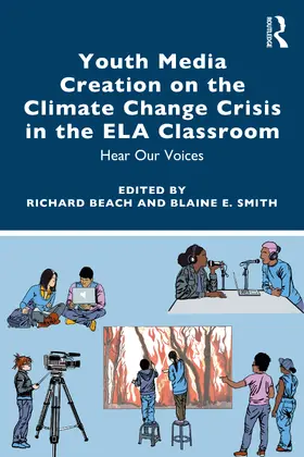 Beach / Smith |  Youth Created Media on the Climate Crisis | Buch |  Sack Fachmedien