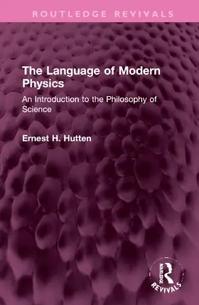 Hutten | The Language of Modern Physics | Buch | 978-1-032-36927-3 | www.sack.de