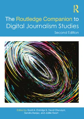 Eldridge II / Cheruiyot / Banjac |  The Routledge Companion to Digital Journalism Studies | Buch |  Sack Fachmedien