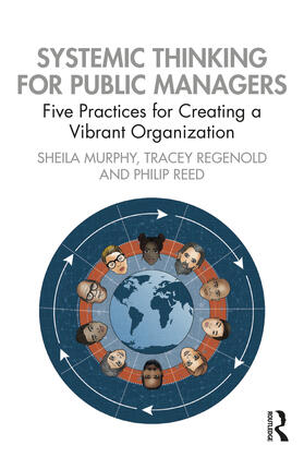 Reed / Murphy / Regenold |  Systemic Thinking for Public Managers | Buch |  Sack Fachmedien