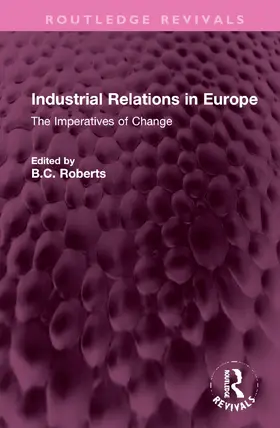 Roberts | Industrial Relations in Europe | Buch | 978-1-032-37093-4 | www.sack.de