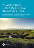 Wilfond / Duenas / Taylor |  Challenging Cases in Clinical Research Ethics | Buch |  Sack Fachmedien