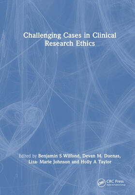 Wilfond / Johnson / Duenas |  Challenging Cases in Clinical Research Ethics | Buch |  Sack Fachmedien