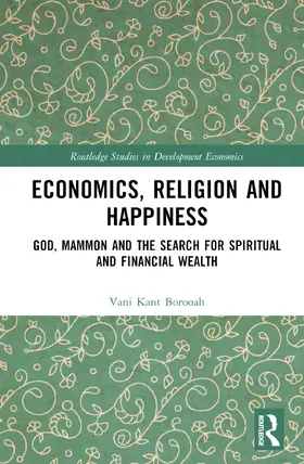 Borooah |  Economics, Religion and Happiness | Buch |  Sack Fachmedien