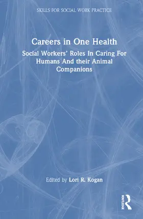 Kogan |  Careers in One Health | Buch |  Sack Fachmedien