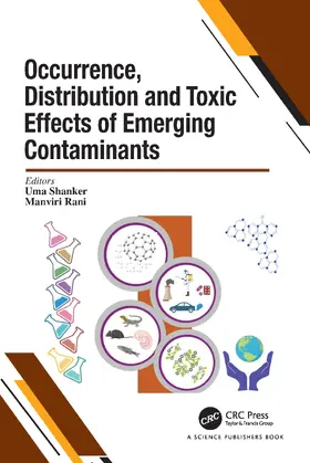 Shanker / Rani |  Occurrence, Distribution and Toxic Effects of Emerging Contaminantsx | Buch |  Sack Fachmedien