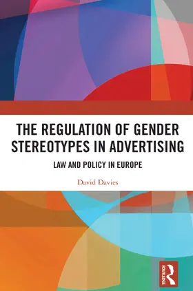 Davies |  The Regulation of Gender Stereotypes in Advertising | Buch |  Sack Fachmedien