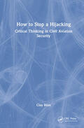 Biles |  How to Stop a Hijacking | Buch |  Sack Fachmedien