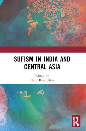 Khan | Sufism in India and Central Asia | Buch | 978-1-032-37359-1 | www.sack.de