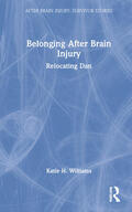 Williams |  Belonging After Brain Injury | Buch |  Sack Fachmedien