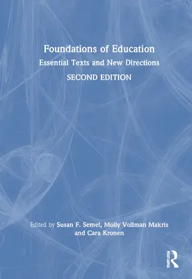 Semel / Makris / Kronen |  Foundations of Education | Buch |  Sack Fachmedien