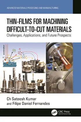 Kumar / Fernandes |  Thin-Films for Machining Difficult-to-Cut Materials | Buch |  Sack Fachmedien