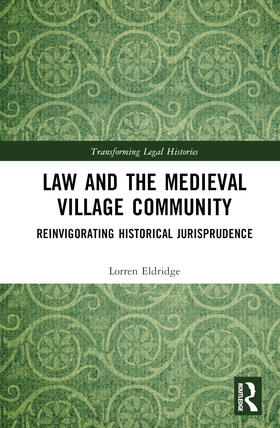 Eldridge | Law and the Medieval Village Community | Buch | 978-1-03-237555-7 | sack.de