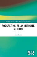 Euritt |  Podcasting as an Intimate Medium | Buch |  Sack Fachmedien