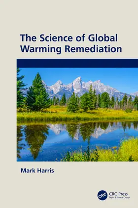 Harris |  The Science of Global Warming Remediation | Buch |  Sack Fachmedien