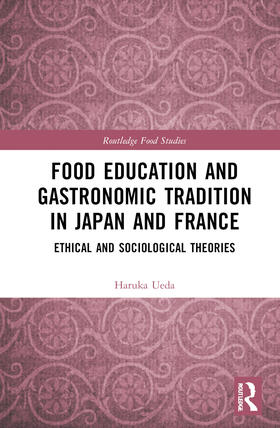 Ueda | Food Education and Gastronomic Tradition in Japan and France | Buch | 978-1-03-237785-8 | sack.de