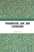 Kenny |  Pragmatism, Law, and Literature | Buch |  Sack Fachmedien