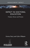 Pilbeam / Parry |  Impact in Doctoral Education | Buch |  Sack Fachmedien